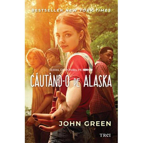 Cautand-o pe Alaska - John Green - Delumani - Magazin Romanesc 