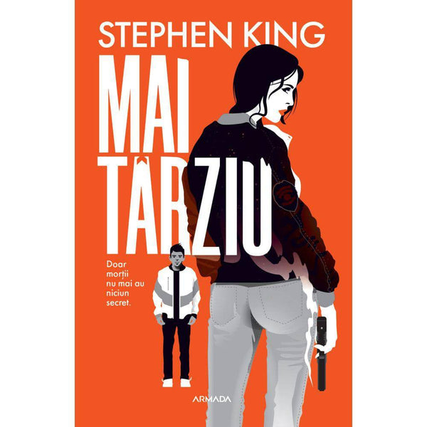 Mai tarziu - Stephen King - Delumani - Magazin Romanesc 