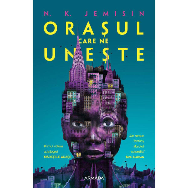 Orasul care ne uneste (Trilogia Maretele orase, partea I) - N.K. Jemisin - Delumani - Magazin Romanesc 